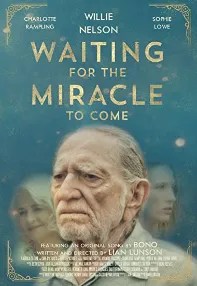 watch-Waiting for the Miracle to Come