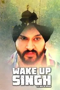 watch-Wake Up Singh