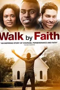 watch-Walk By Faith