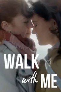 watch-Walk With Me