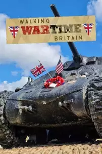 watch-Walking Wartime Britain