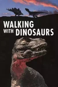 watch-Walking with Dinosaurs