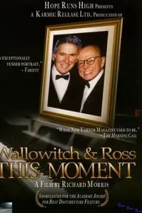 watch-Wallowitch & Ross: This Moment