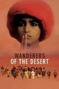 watch-Wanderers of the Desert