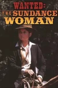 watch-Wanted: The Sundance Woman