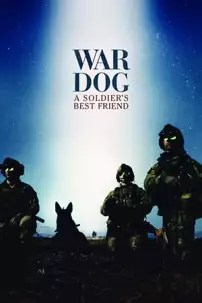 watch-War Dog: A Soldier’s Best Friend