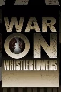 watch-War on Whistleblowers: Free Press and the National Security State