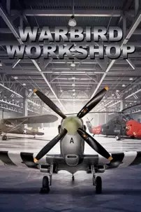 watch-Warbird Workshop