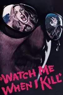 watch-Watch Me When I Kill