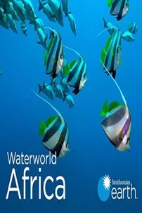 watch-Waterworld Africa