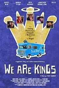 watch-We Are Kings