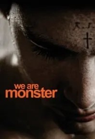 watch-We Are Monster