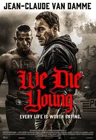 watch-We Die Young