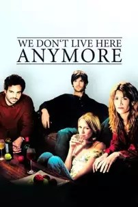 watch-We Don’t Live Here Anymore