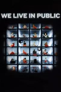 watch-We Live in Public