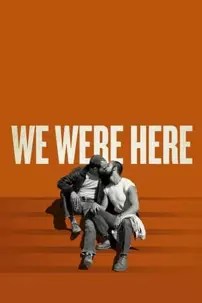 watch-We Were Here