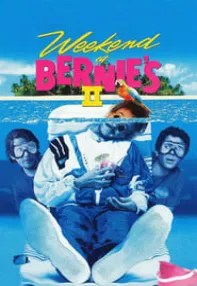 watch-Weekend at Bernie’s II