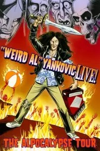 watch-‘Weird Al’ Yankovic – Live! The Alpocalypse Tour