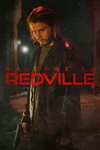 watch-Welcome to Redville