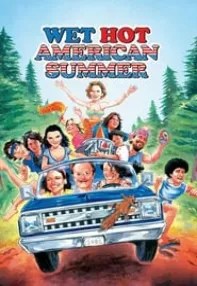 watch-Wet Hot American Summer