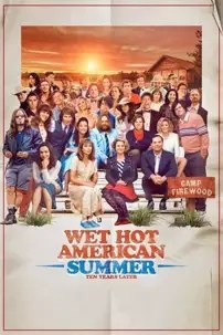 watch-Wet Hot American Summer: Ten Years Later