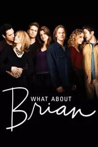 watch-What About Brian