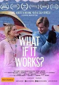 watch-What if it Works?