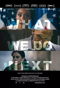 watch-What We Do Next