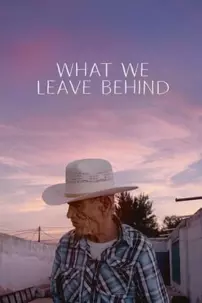 watch-What We Leave Behind