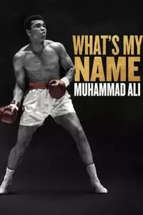 watch-What’s My Name | Muhammad Ali