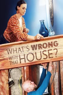 watch-What’s Wrong with That House?