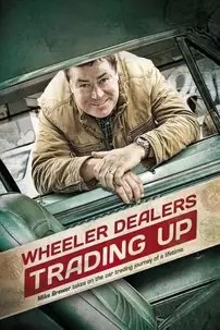 watch-Wheeler Dealers Trading Up