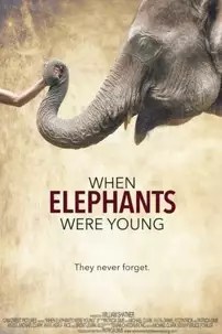 watch-When Elephants Were Young