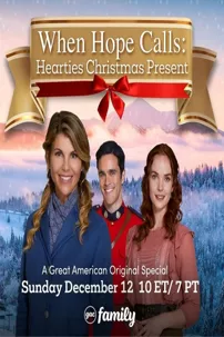 watch-When Hope Calls: Hearties Christmas Present