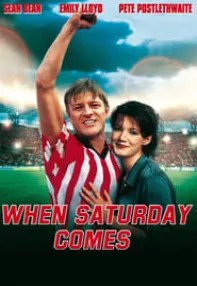 watch-When Saturday Comes