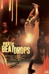 watch-When the Beat Drops