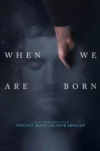watch-When We Are Born