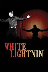 watch-White Lightnin’