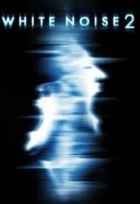 watch-White Noise 2: The Light