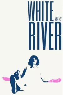 watch-White River