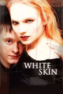 watch-White Skin