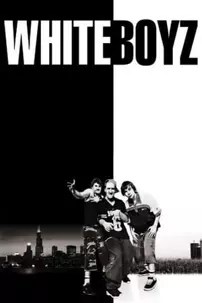 watch-Whiteboyz