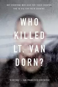 watch-Who Killed Lt. Van Dorn?