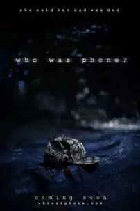 watch-Who Was Phone?