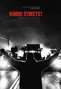 watch-Whose Streets?