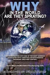 watch-WHY in the World Are They Spraying?