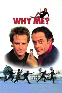 watch-Why Me?