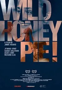 watch-Wild Honey Pie!