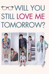 watch-Will You Still Love Me Tomorrow?