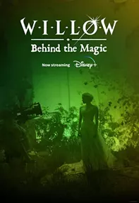 watch-Willow: Behind the Magic